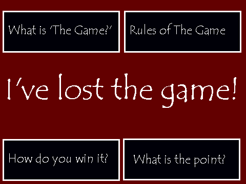 Do you play 'The Game'