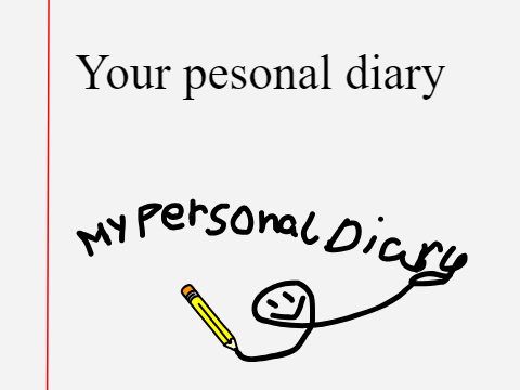 Your personal diary