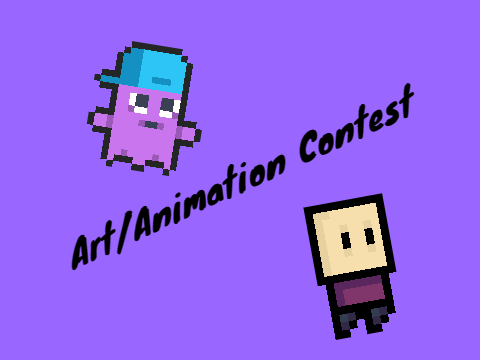 [CLOSED] | Art/Animation Contest | PG's Needed!