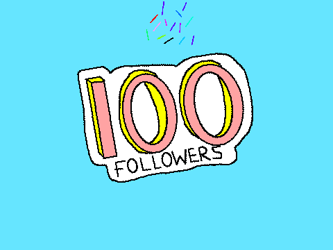 Thank You For 100 Followers!