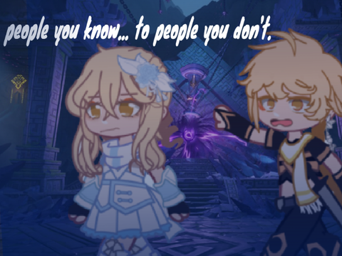 people you know... // genshin impact // male mc! <> UNFINISHED <>