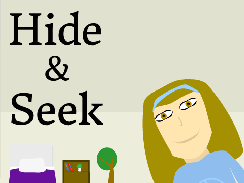 Hide and Seek