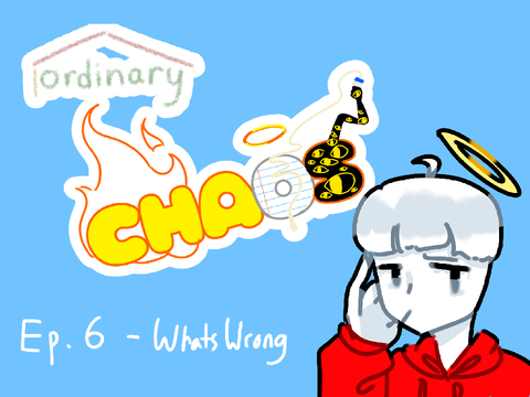 Ordinary Chaos! Vol 7.