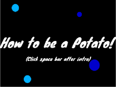 How to be a Sus Potato!