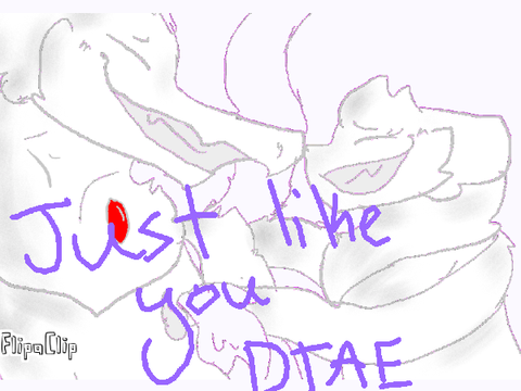 Just like you // DTAE #4  /minor blood warning/