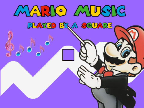 mario bros theme played by a square
