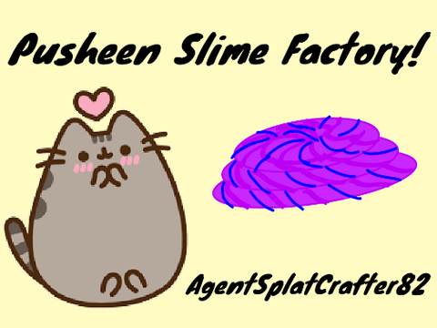 Pusheen Slime Factory