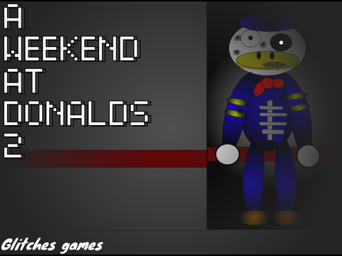 A weekend at Donalds 2 (REUPLOAD)