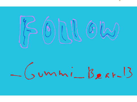 FOLLOW @_Gummi_Bear_13