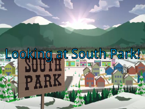 Looking at South Park.