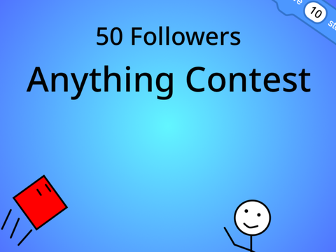 50 followers Anything Contest [CLOSED] Win 20+ Followers