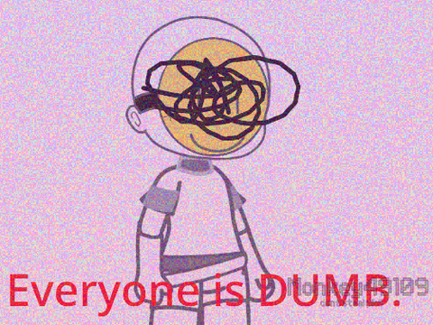 ['?'] Everyone is DUMB,,!! ☆ [TEMPLATE] 