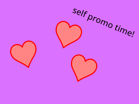 use this for self promo! ( or if your bored)