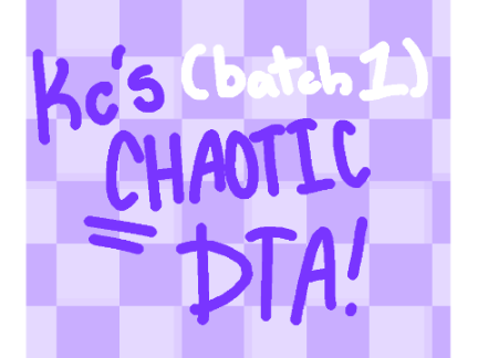  [ Kc's Chaotic Dta! ] [ Batch 1 ]