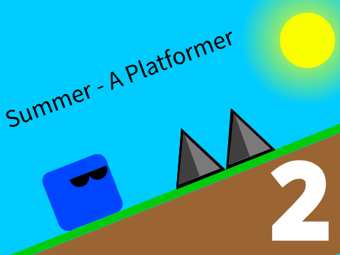 Summer || A Platformer 2
