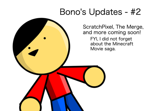 Bono's Updates - #2