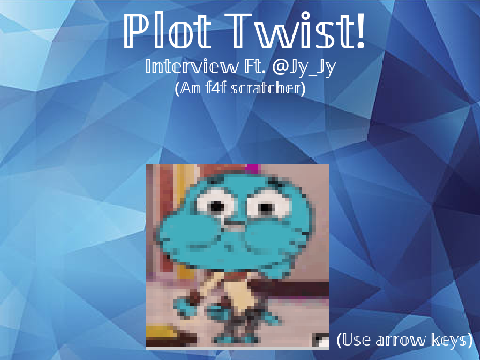 Plot Twist! Interview Ft. @Jy_Jy 