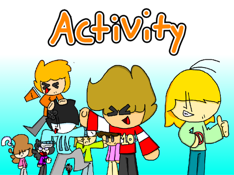 ||Activity||