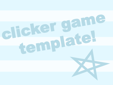 Clicker game template