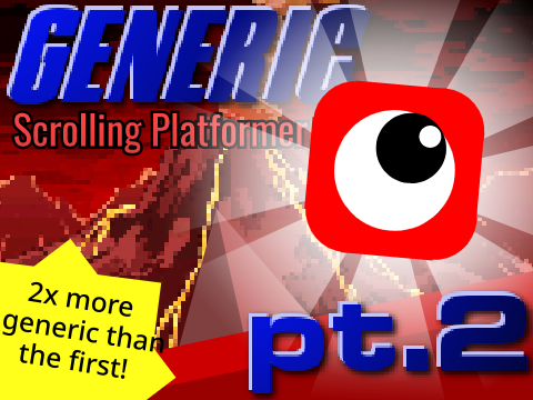 Generic 2 [LAVA] | A Scrolling Adventure