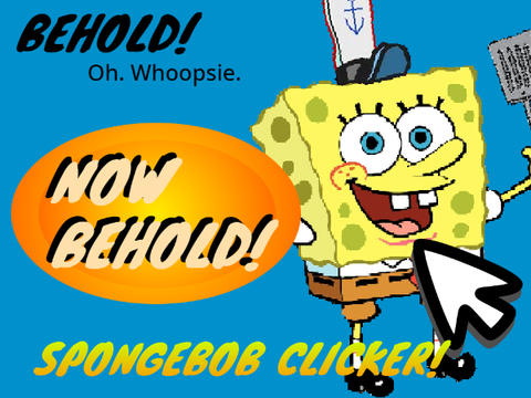 [NEW] SpongeBob Clicker