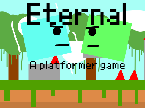 Eternal [A platformer game]