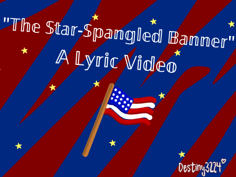 "The Star-Spangled Banner" A Lyric Video