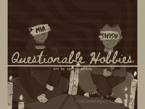Questionable Hobbies ,, art