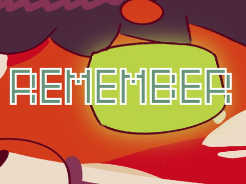 Remember | a DTAE game