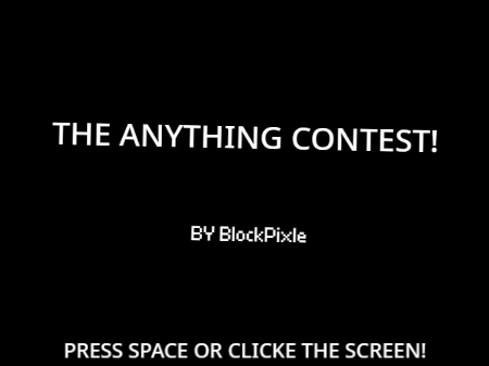THE ANYTHING CONTEST!