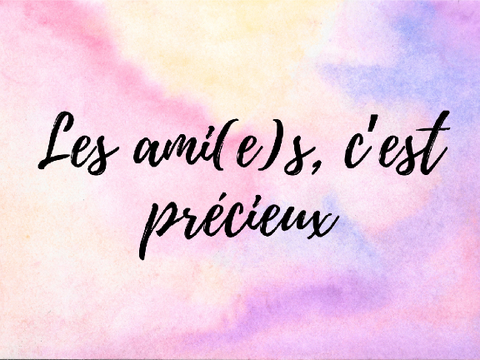 Mes ami(e)s ♡