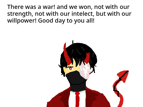 We have won!