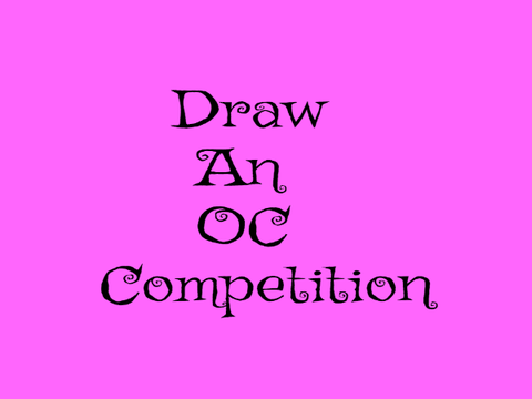 Draw an OC Competiton !!!!!!
