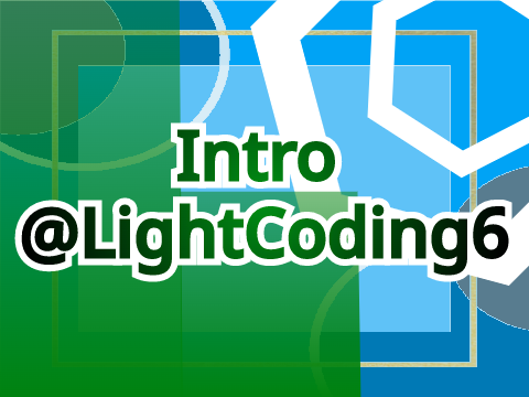 Intro for @LightCoding6 [ENTRY]