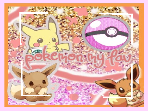 pokemon my fav