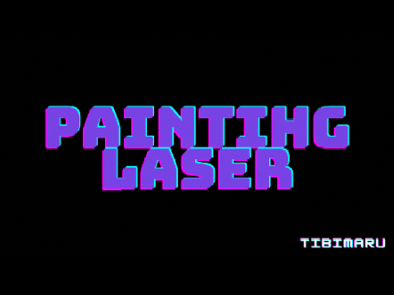 painting laser!! ver1.1