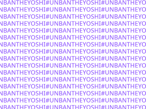 #UNBANTHEYOSHI