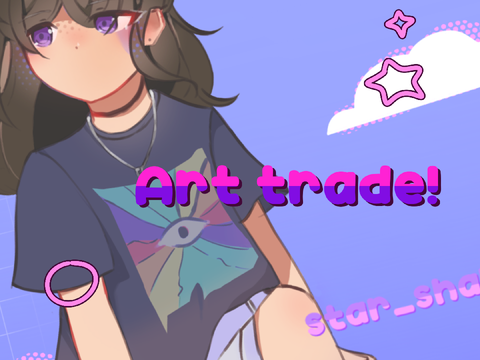 more arty trades *sparkles*