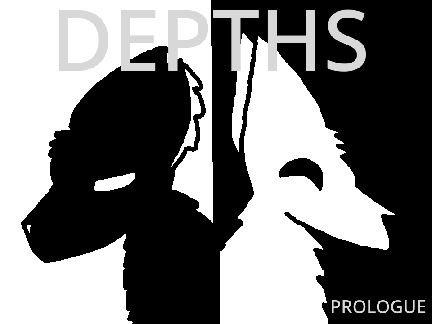 Depths- Prologue