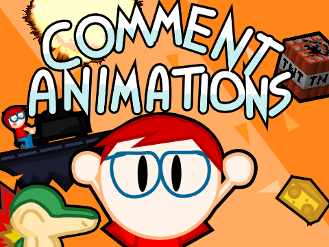 Comment Animations - 100 Follower Special!