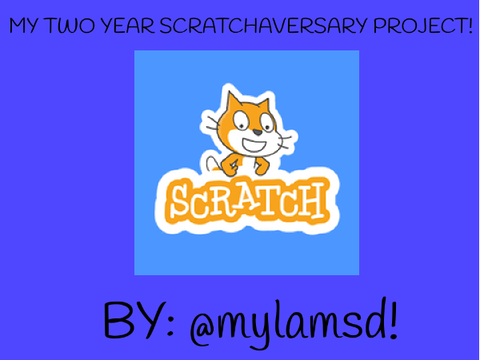 Two Years On Scratch!