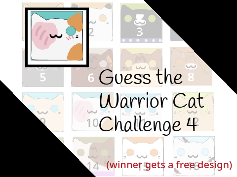 - Guess the Warrior Cat Challenge 4 Entry -