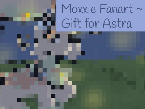 ~ Moxxie Fanart / Parallax || Gift For Astra ~