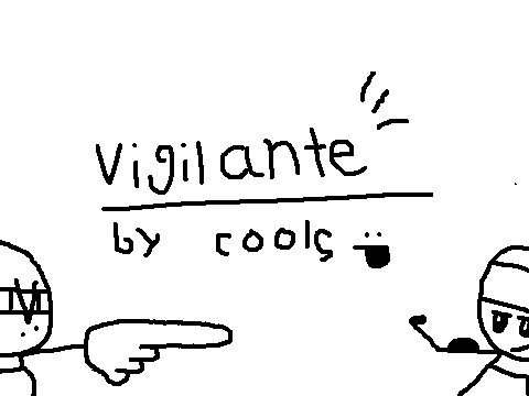 [ARCHIVED] vigilante