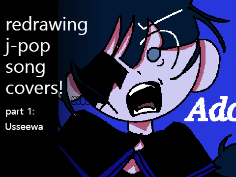 redrawing j-pop song covers! - part 1