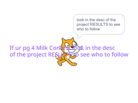look in the desc of the project RESULTS to see who to follow