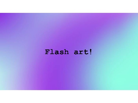 Flash art! (contains ref)