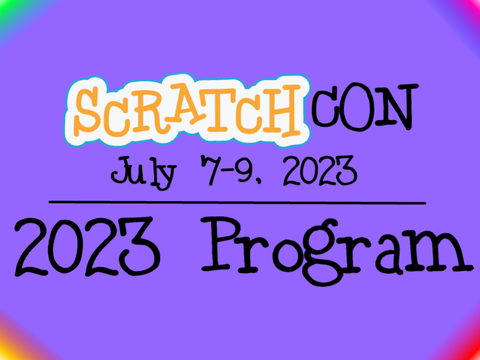ScratchCON 2023 Program