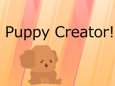 ✰Puppy Creator!✰