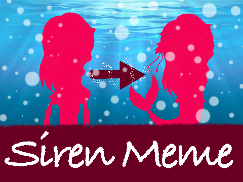 Siren Meme (Feat. Rose and friends)